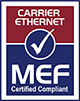 Carrier Ethernet MEF-1 Certified Compliant